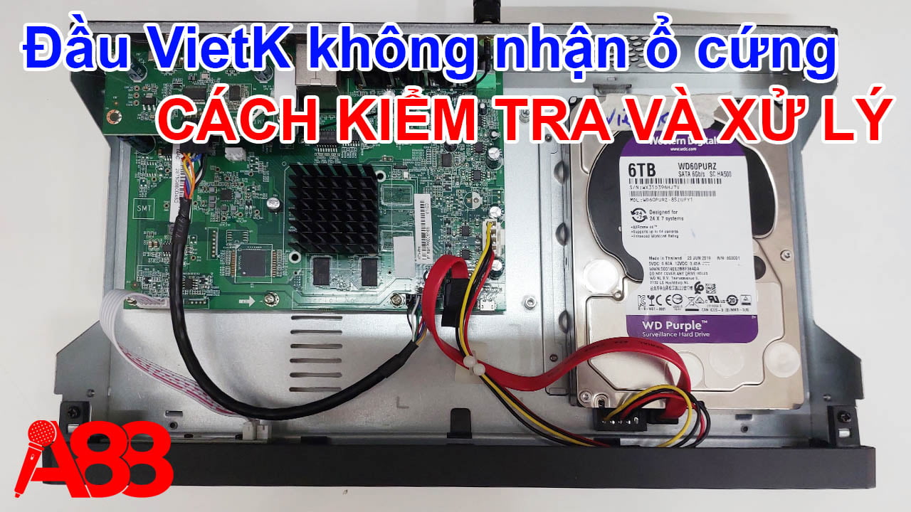 Đầu VietK không nhận ổ cứng