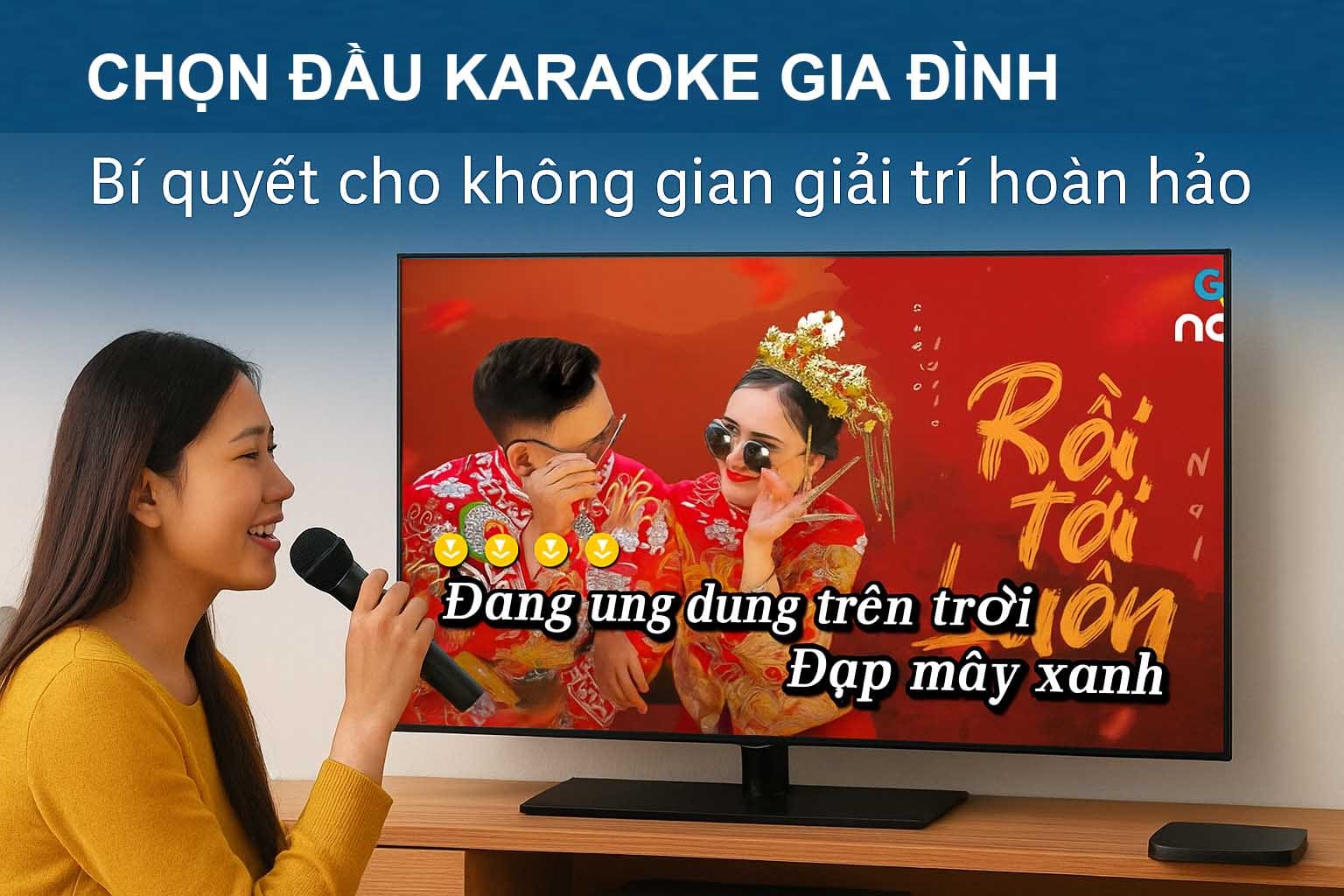 Chọn đầu karaoke gia đình